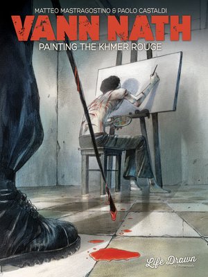 cover image of Vann Nath: Painting the Khmer Rouge